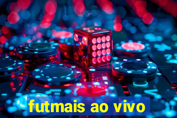 futmais ao vivo